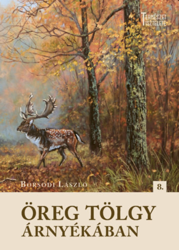 Öreg tölgy árnyékában