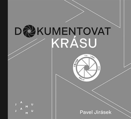 Dokumentovat krásu