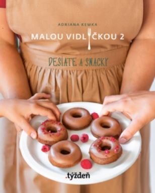 Malou vidličkou 2: Desiate a snacky