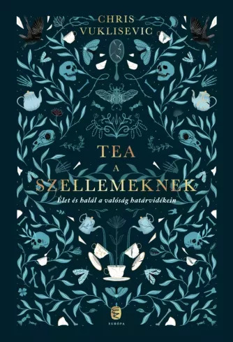 Tea a szellemeknek