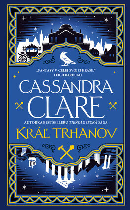 Kráľ trhanov. Kroniky Castellánie 2