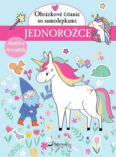 Jednorožce - Obrázkové čítanie so samolepkami