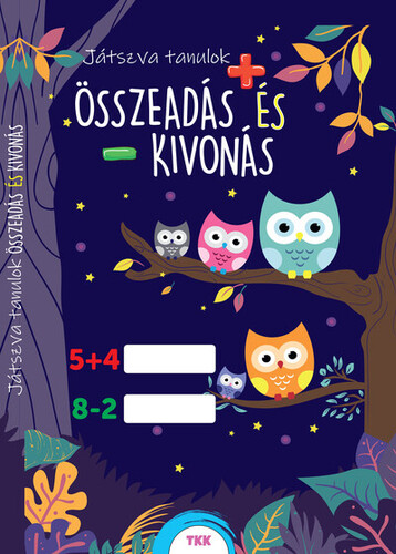 Játszva tanulok! - Összeadás és kivonás