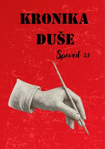 Kronika duše - Spoveď 33