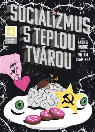 Socializmus s teplou tvárou 3