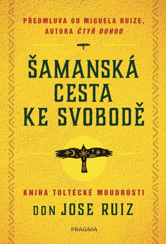 Šamanská cesta ke svobodě