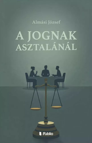 A jog asztalánál