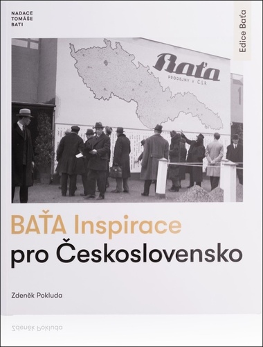 Baťa - Inspirace pro Československo