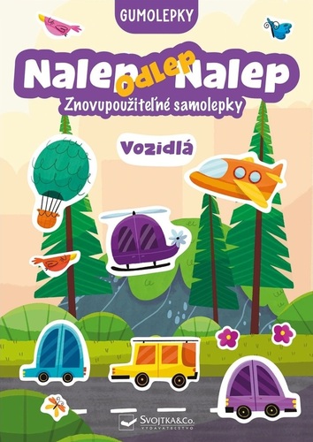 Nalep, odlep, nalep! - Gumolepky Vozidlá