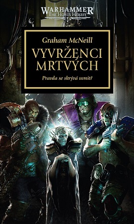 Warhammer - The Horus Heresy: Vyvrženci mrtvých