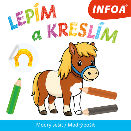 Lepím a kreslím - Modrý sešit / Modrý zošit (CZ/SK vydanie)