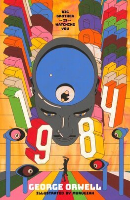 Nineteen Eighty-Four: The Illustrated Edition (Faber Illustrated Classics)