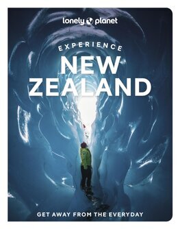 Lonely Planet Experience New Zealand, 2nd edition