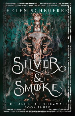 Silver & Smoke - The Ashes of Thezmarr 3