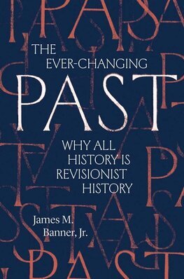 The Ever-Changing Past