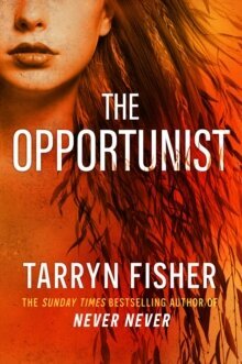 The Opportunist - Love Me with Lies 1