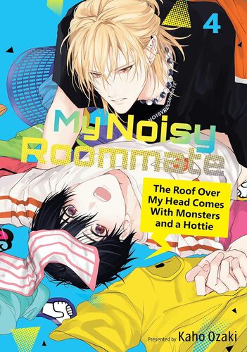 My Noisy Roommate: The Roof Over My Head Comes With Monsters and a Hottie 4