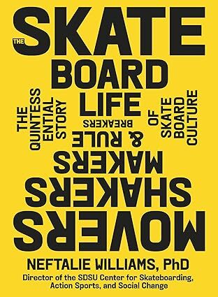 The Skateboard Life