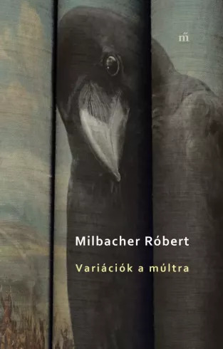 Variációk a múltra