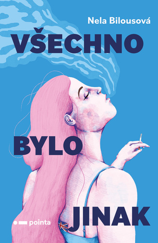 Všechno bylo jinak