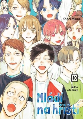Mládí na hřišti 10: Jedno a to samý