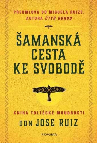 Šamanská cesta ke svobodě