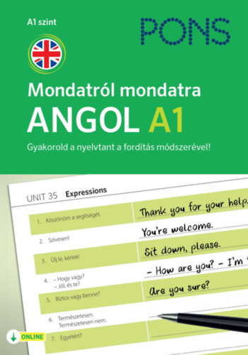 PONS Mondatról mondatra - Angol A1 - Gyakorold a nyelvtant a fordítás módszerével!