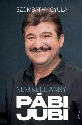 Nem kell annyi pábijubi