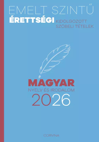 Emelt szintű érettségi – magyar nyelv és irodalom 2026