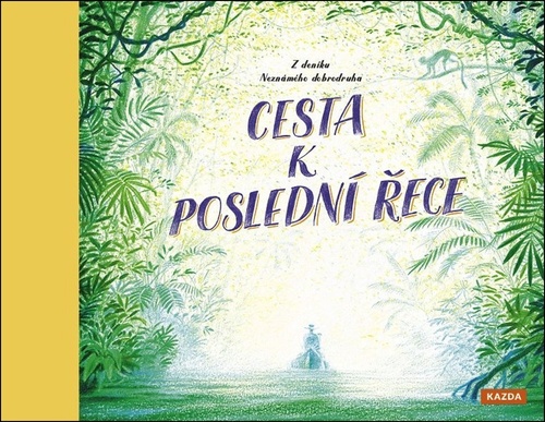 Cesta k poslední řece