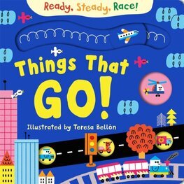 Ready, Steady, Race! Things That Go!