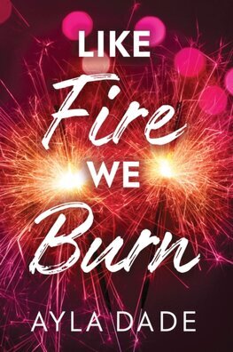Like Fire We Burn - Winter Dreams 2