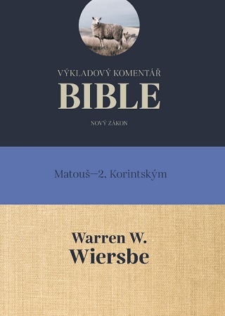 Výkladový komentář Bible: Matouš – 2. Korintským