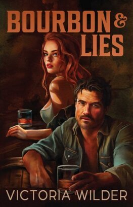 Bourbon and Lies - The Bourbon Boys 1