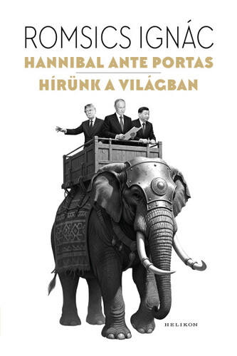 Hannibal ante portas – Hírünk a világban