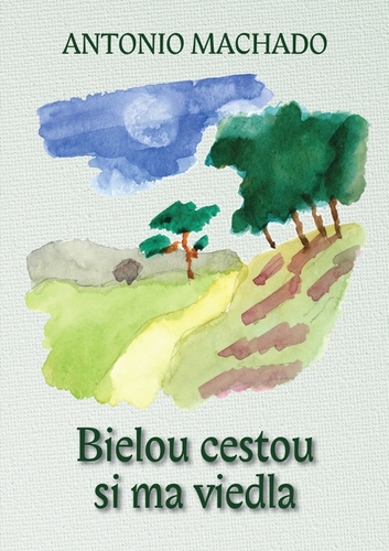 Bielou cestou si ma viedla