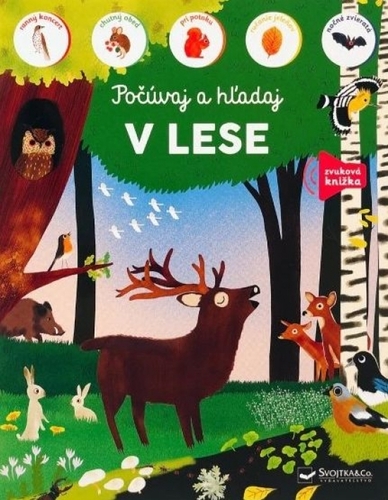 V lese - počúvaj a hľadaj