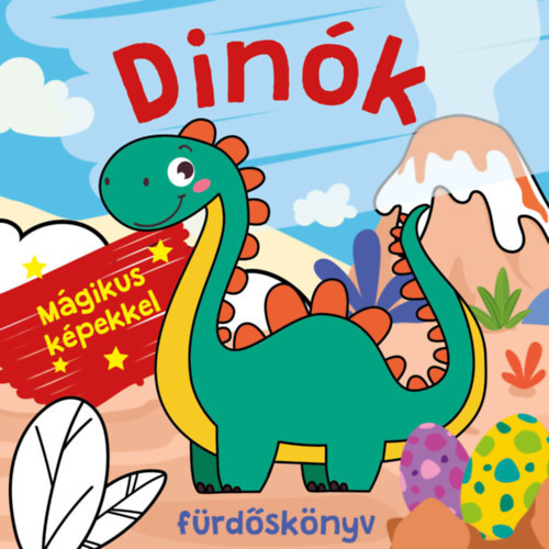 Dinók fürdőskönyv - Színváltós, mágikus képekkel