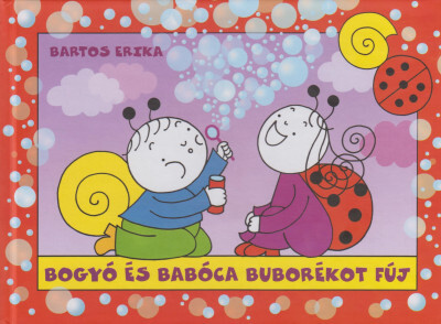 Bogyó és Babóca buborékot fúj