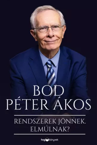 Rendszerek jönnek. Elmúlnak?