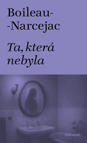 Ta, která nebyla