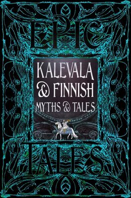 Kalevala & Finnish Myths & Tales