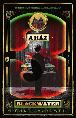 A ház - Blackwater 3.