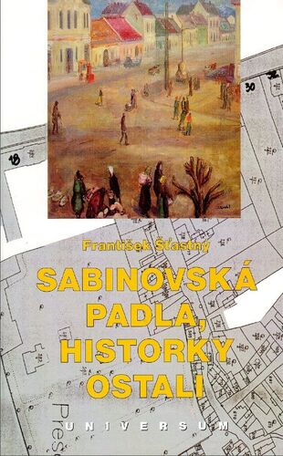 Sabinovská padla, historky ostali
