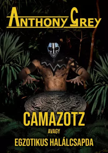 Camazotz avagy egzotikus halálcsapda