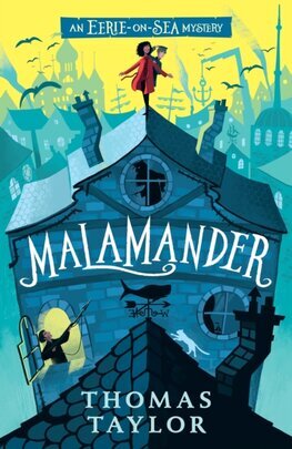 Malamander - An Eerie-on-Sea Mystery 1