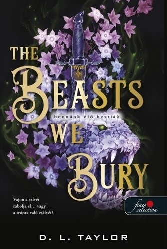 The Beasts We Bury - Bennünk élő bestiák