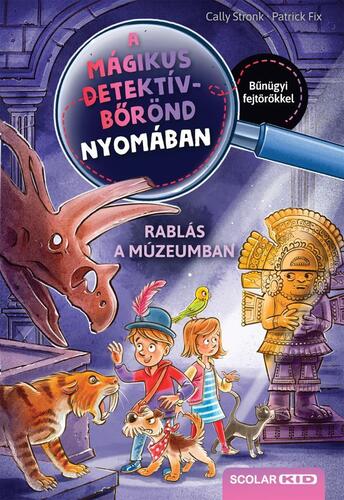 A mágikus detektívbőrönd nyomában 5: Rablás a múzeumban
