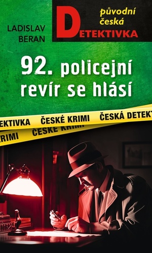 92. policejní revír se hlásí