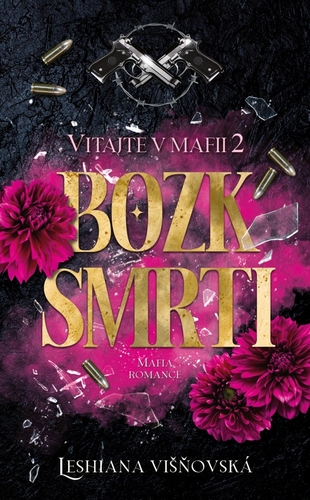 Vitajte v mafii 2: Bozk smrti